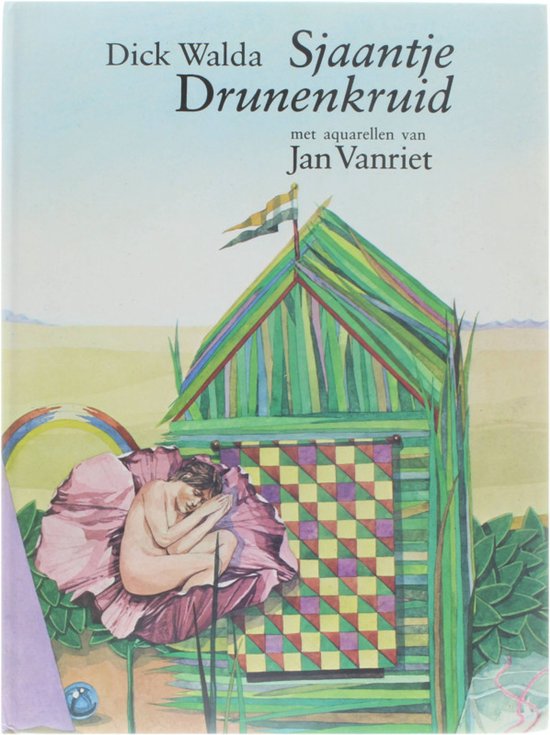 Sjaantje Drunenkruid - Dick Walda, Jan Vanriet (illustraties)