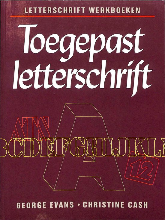 Toegepast letterschrift - George Evans, Christine Cash
