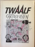 Twaalf cartoonisten - Anone en 11 anderen., J. Collignon