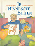 Je binnenste buiten - Dekkers, Angela de Vrede