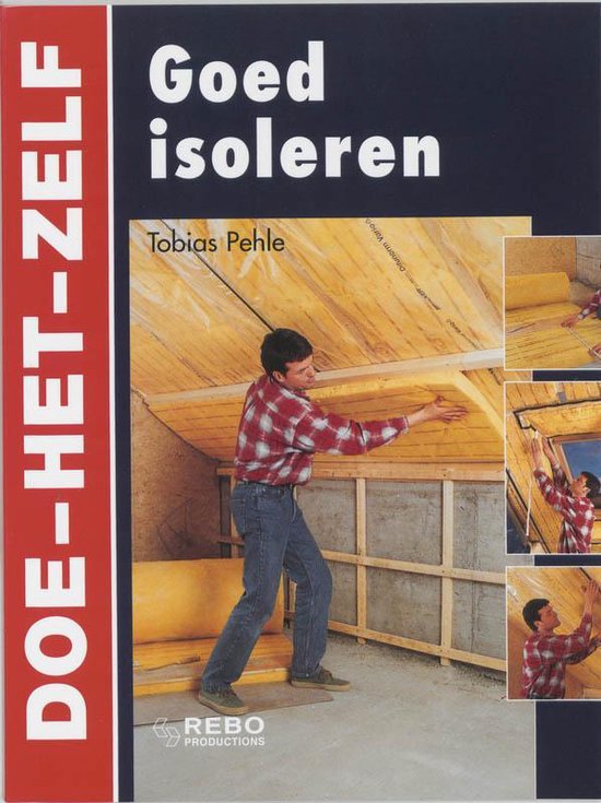 Doe Het Zelf Goed Isoleren - Tobias Pehle