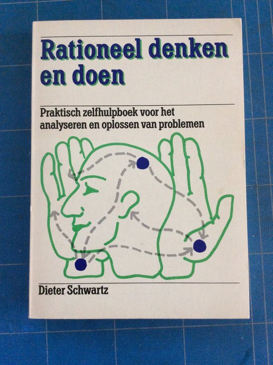 Rationeel denken en doen - Schwartz