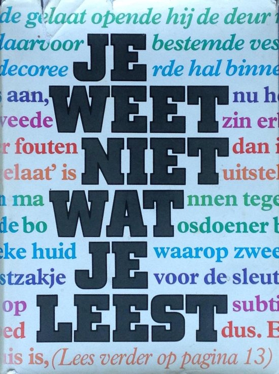 Je weet niet wat je leest | Jojanneke Claassen - Jojanneke Claassen, Max van Rooy (red.)