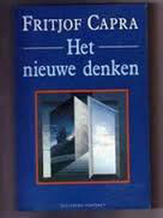Het nieuwe denken - Fritjof Capra