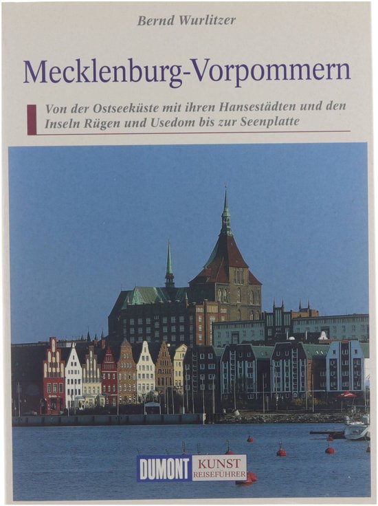 DuMont Kunst - Reiseführer Mecklenburg - Vorpommern - Bernd Wurlitzer