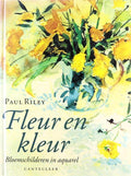 Fleur en kleur - Paul Riley, Doets Marjan