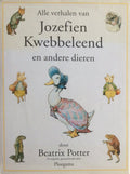 Alle verhalen van Jozefien Kwebbeleend en andere dieren - Beatrix Potter