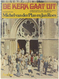 De kerk gaat uit - Michel vander Plas, Jan Roes