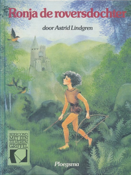 Ronja de roversdochter - Astrid Lindgren, Ilon Wikland (illustraties)