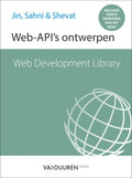 Web - API’s ontwerpen - Brenda Jin, Amir Shevat