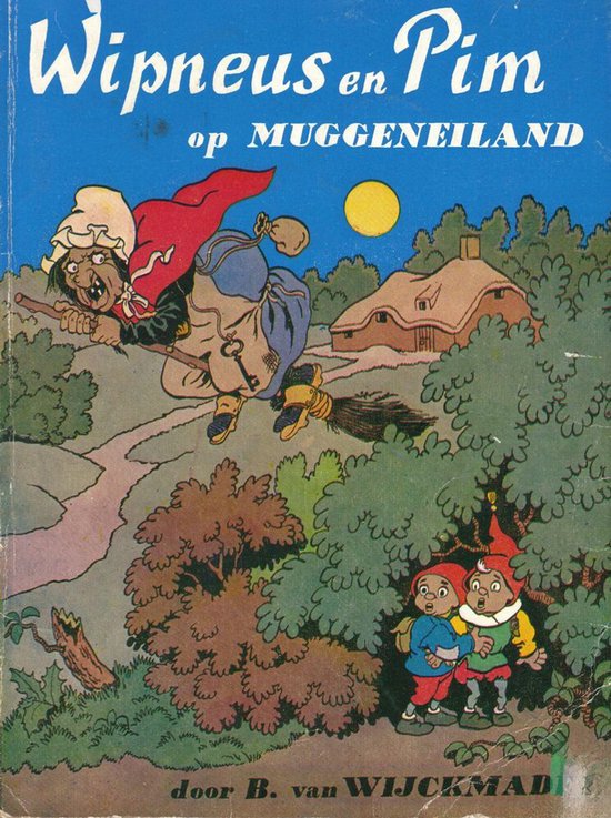Wipneus En Pim Op Muggeneiland - B. van Wĳckmade