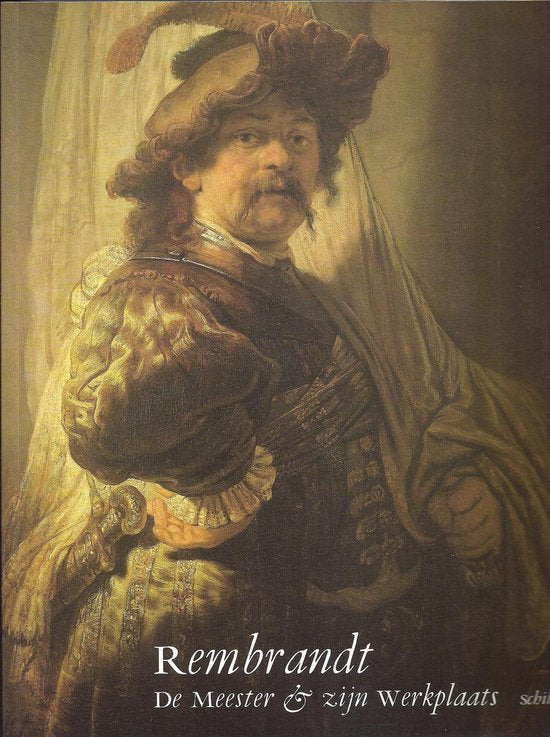Rembrandt de Meester en zijn Werkplaats - 2 delen - Christopher Brown, Jan Kelch, Pieter van Thiel