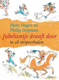 Jubelientje Pakt Uit In 26 Stripverhalen - Hans Hagen, Philip Hopman