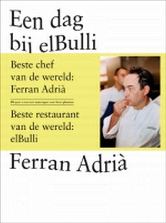 Een Dag Bij Elbulli - Ferran Adrià