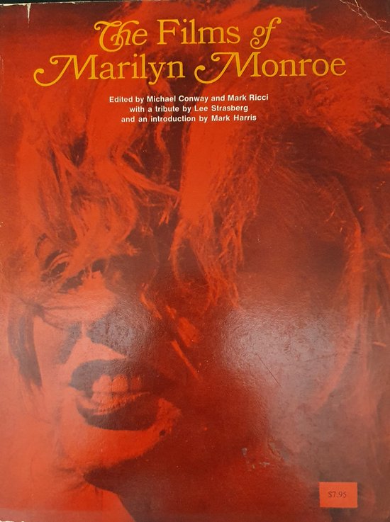 Films of Marilyn Monroe - Michael Conway