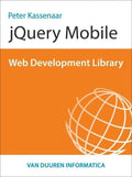 Web Development Library - JQuery mobile - Peter Kassenaar