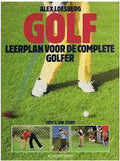 Golf - leerplan voor de complete golfer - Loesberg, Alex Loesberg