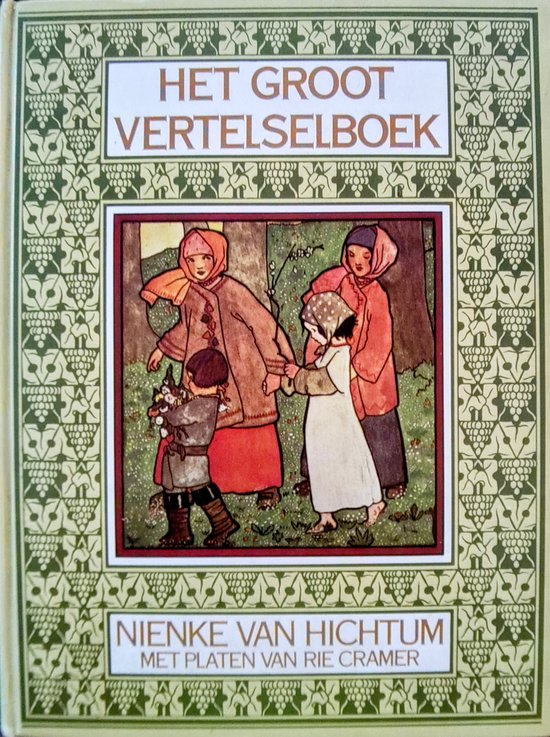 Het groot vertelselboek - Nienke van Hichtum, Rie Cramer
