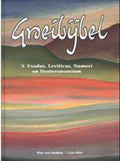 3 Exodes, Leviticus, Numeri en Deuteronomium Groeibijbel - P. Van Midden, Cees Otte