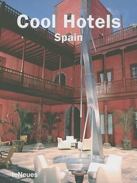Cool Hotels - Jake Townsend, Sabine Scholz