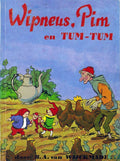 Wipneus En Pim En Tum Tum - B.A. van Wĳckmade