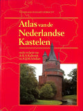 Atlas van de nederlandse kastelen - K.A. Kalkwiek, H.P.H. Jansen