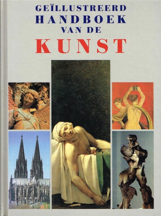Geillustreerd handboek van de kunst - Kappelmayr Barbara (ed.), Marianne Bernhard