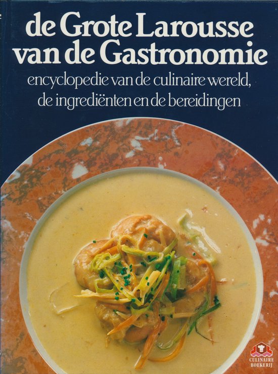 De grote Larousse van de gastronomie 2 delen - Robert J. Courtine