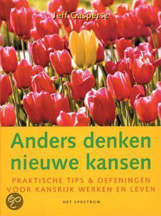 Anders Denken Nieuwe Kansen - J. Gaspersz