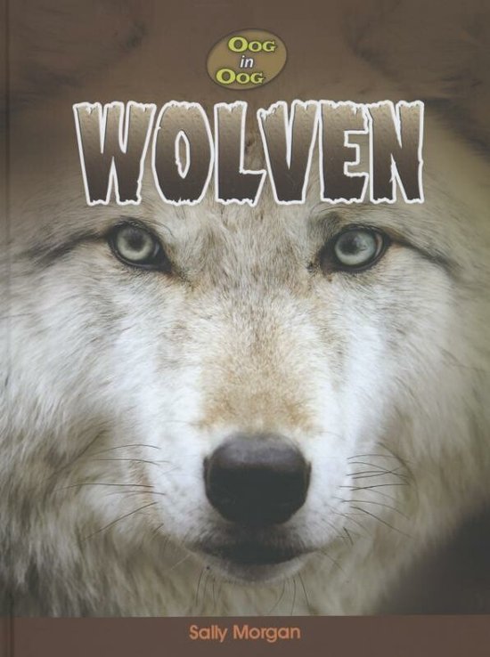Oog in oog - Wolven - Sally Morgan
