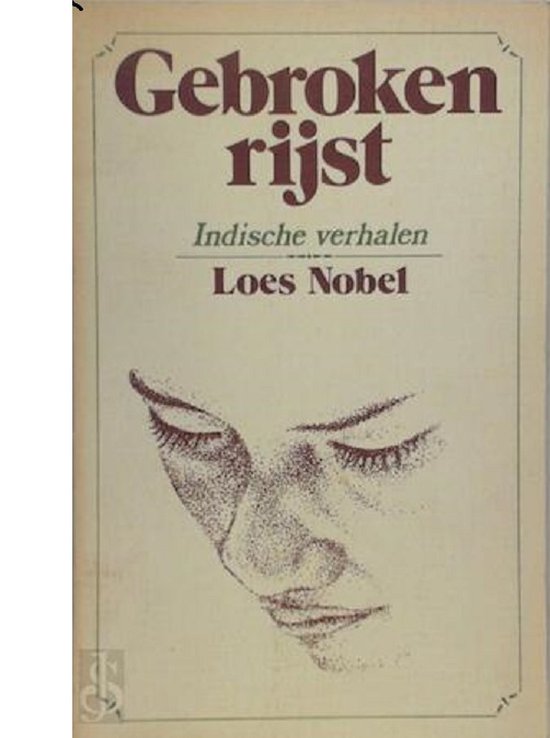 Gebroken rijst - Loes Nobel