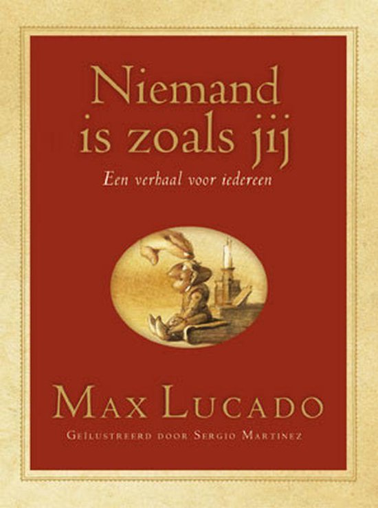 Niemand is zoals jij - Max Lucado, M. Lucado