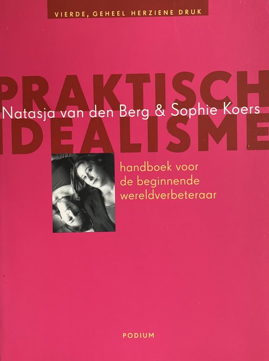 Praktisch Idealisme - Natasja van Den Berg, Sophie Koers
