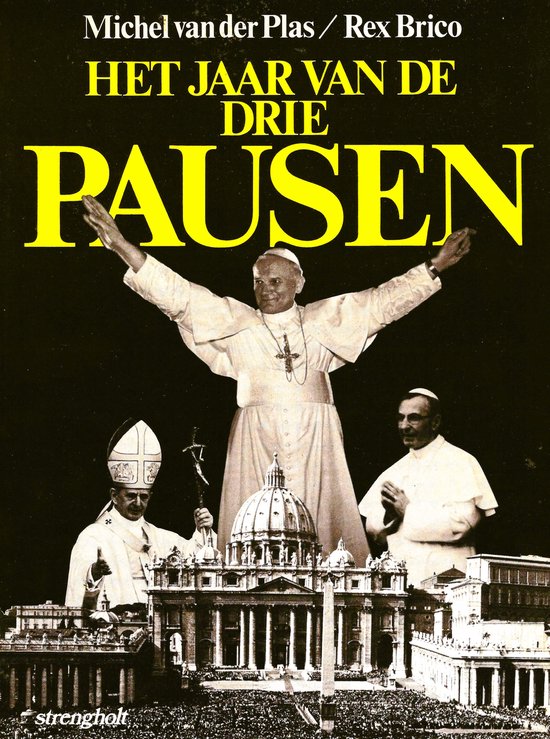 Jaar van de drie pausen - Michel van der Plas, Rex Brico