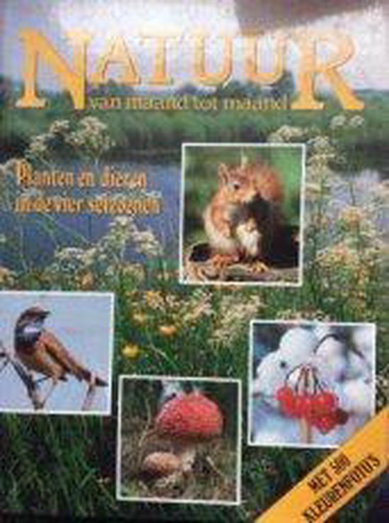 NATUUR VAN MAAND TOT MAAND - Michael Lohmann, Theo Groen