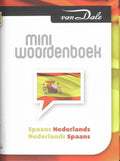 Van Dale Miniwoordenboek Spaans Nederlands Nederlands Spaans - Onbekend