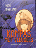 Kompas met vleugels - Koos Degeling