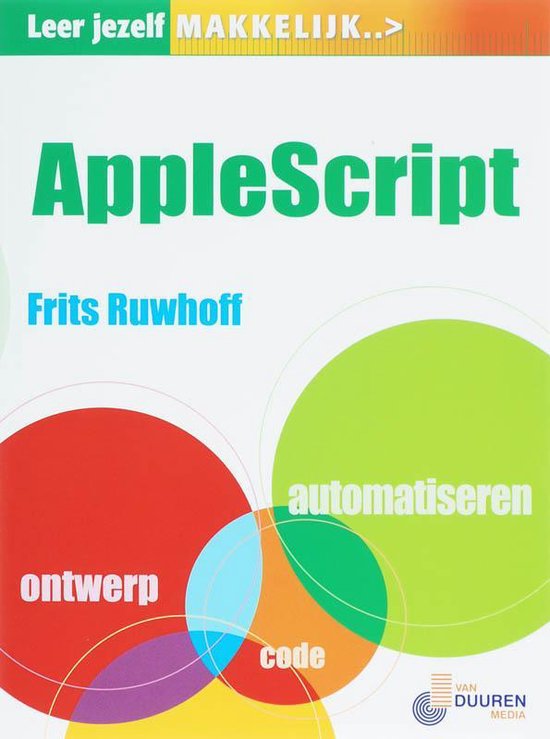 Leer jezelf makkelijk AppleScript - Frits Ruwhoff