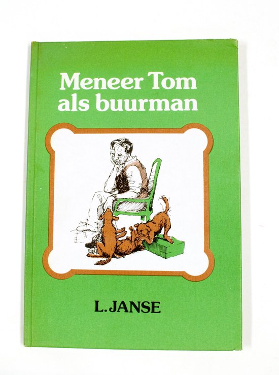 Meneer tom als buurman - S. Janse, L. Janse