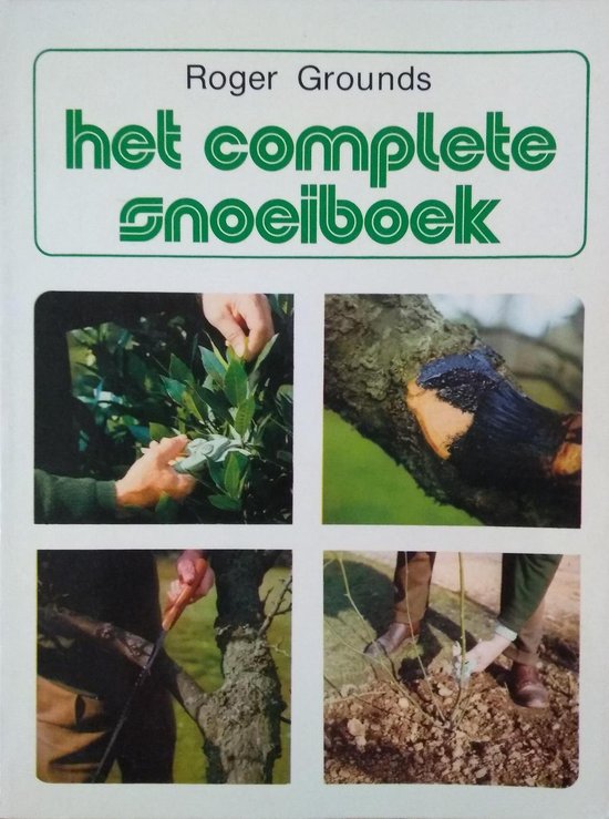 Complete Snoeiboek - R. Grounds