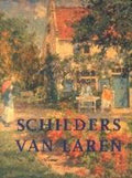 Schilders Van Laren - Carole Denninger - Schreuder