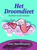 Droomdieet - J. Worthington, Adam Fletcher