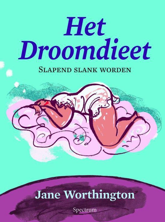 Droomdieet - J. Worthington, Adam Fletcher