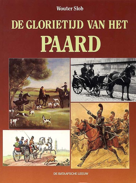 De glorietijd van het paard - Slob