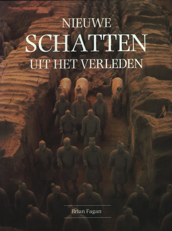 Nieuwe schatten uit het verleden - Brian M. Fagan