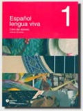 Espanol Lengua Viva - V Lopez Sanjuan