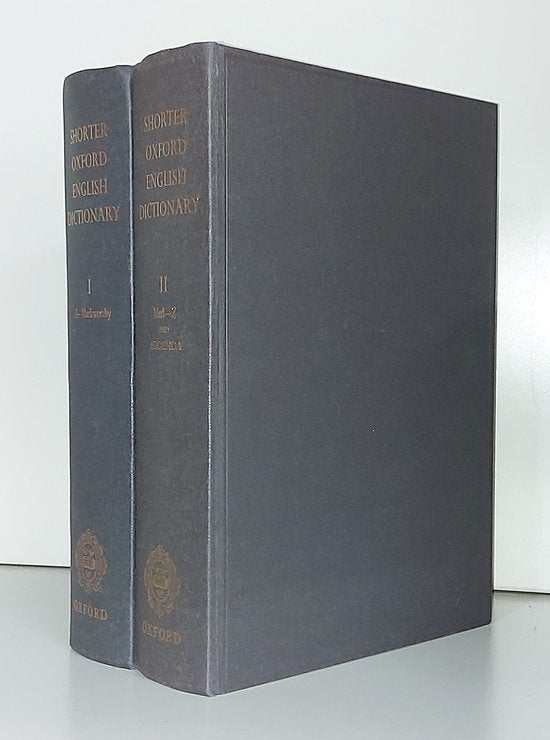 The Shorter Oxford English Dictionary on historical principles - SET 2 volumes - William Little, H.W. Fowler / Jessie Coulson