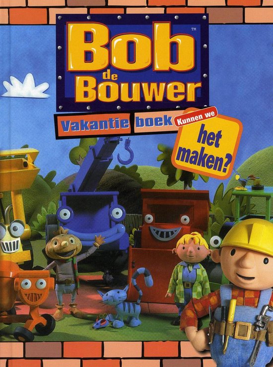 Kunnen we het maken Bob de Bouwer - Brenda Apsley, Onbekend