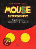Mouse Entertainment - Rein van Willigen