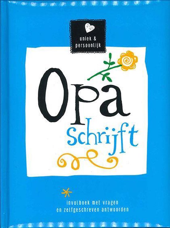 Opa schrijft - Invulboek met vragen en zelfgeschreven antwoorden - Blauw - 15,5 x 20,5 x 1,5 cm | Interstat & ImageBooks - Interstat, ImageBooks